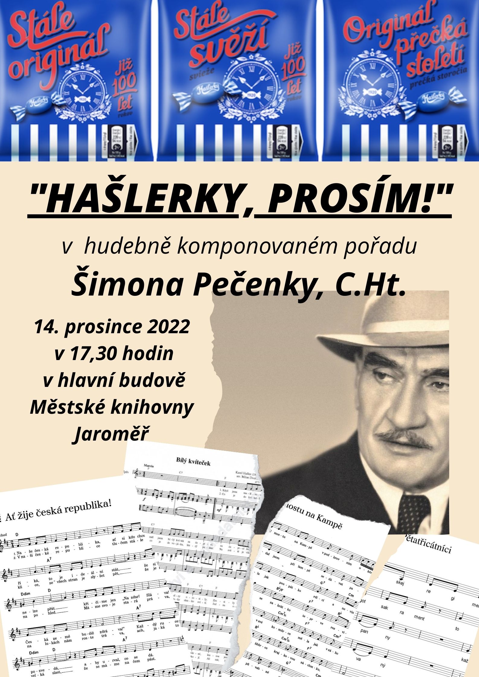 Šimon Pečenka, C.Ht.: „Hašlerky, prosím!“