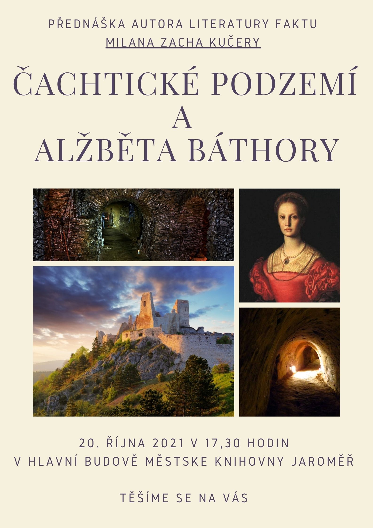 Milan Zacha Kučera: ČACHTICKÉ PODZEMÍ A ALŽBĚTA BÁTHORY