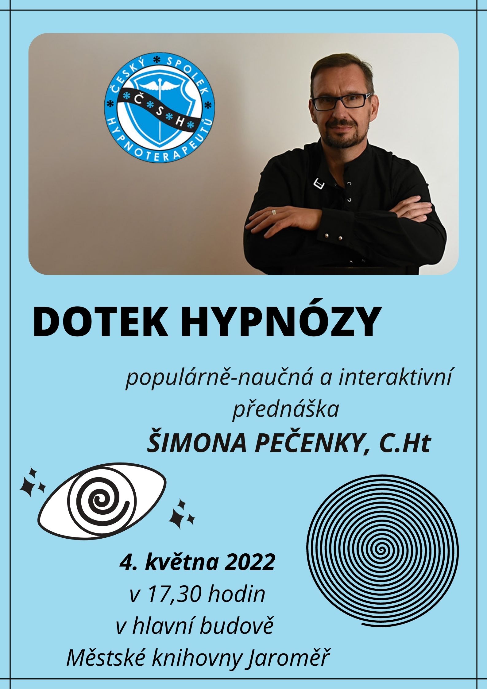 Šimon Pečenka, C.Ht: „DOTEK HYPNÓZY“